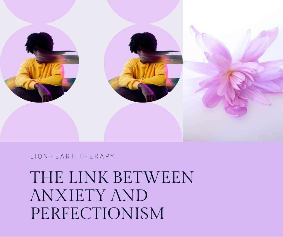 The Hidden Link Between Perfectionism and Anxiety