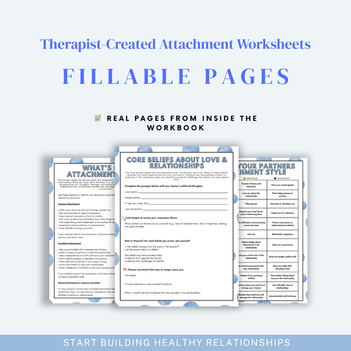 Attachment Style Worksheet Bundle (Therapist-Created)